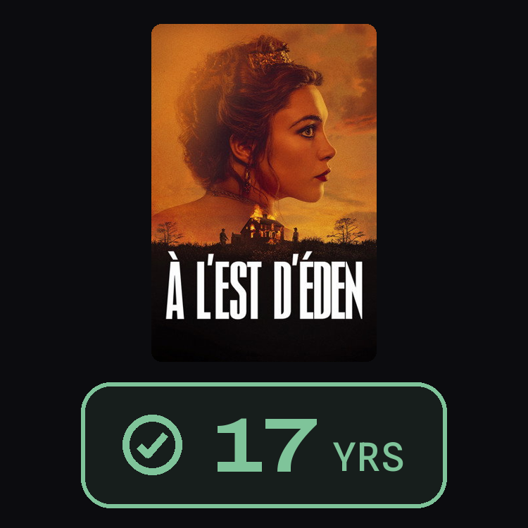 East of Eden : zinema 17 yrs