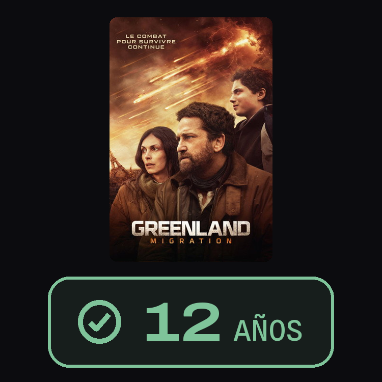 Greenland 2: Migration : zinema 12 años