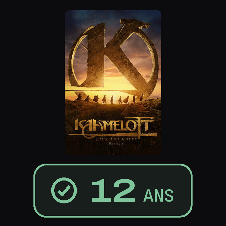 Kaamelott : Deuxième Volet, partie 1 : zinema 12 ans