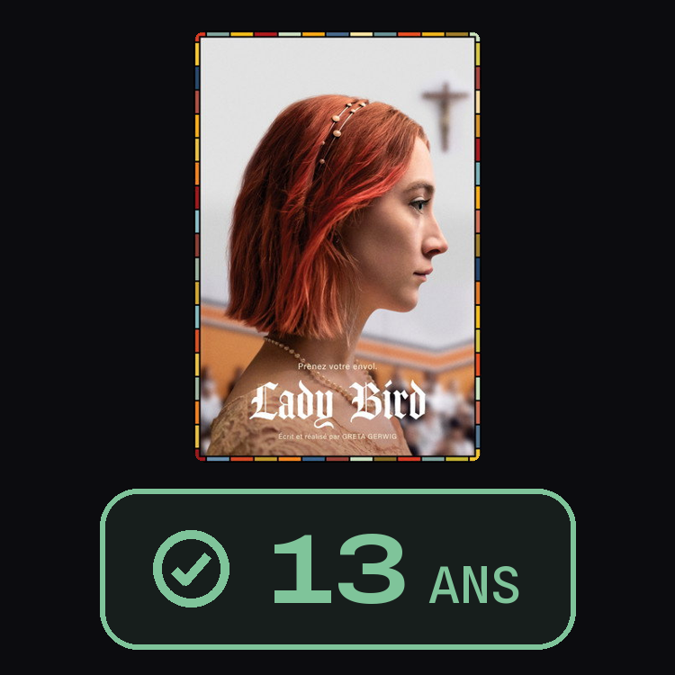 Lady Bird : zinema 13 ans