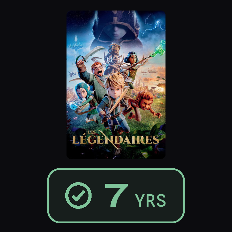 Les Légendaires : zinema 7 yrs