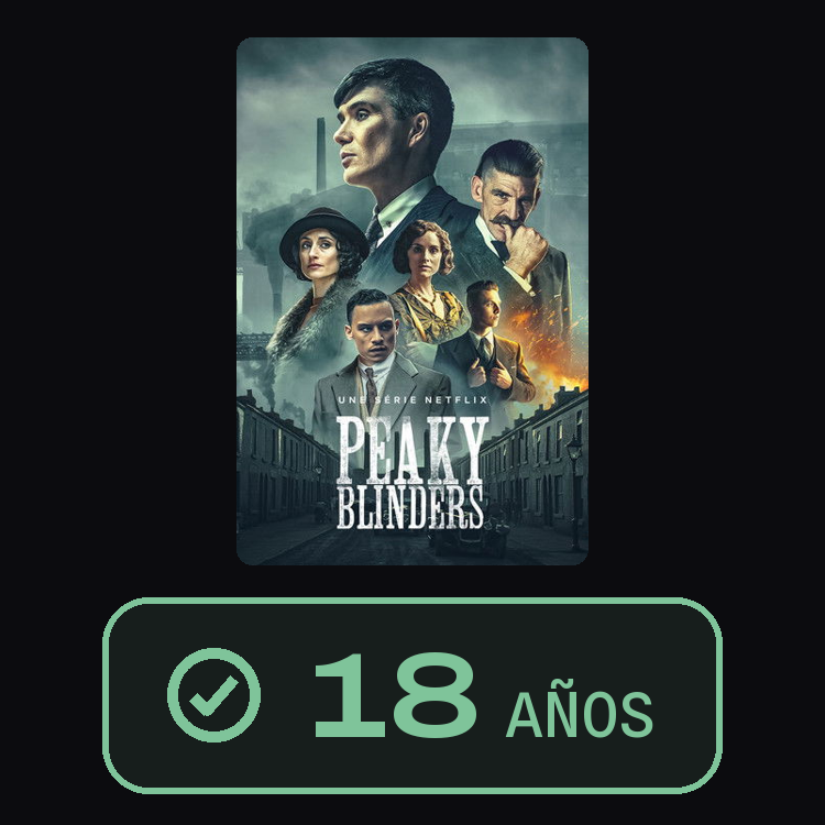 Peaky Blinders : zinema 18 años