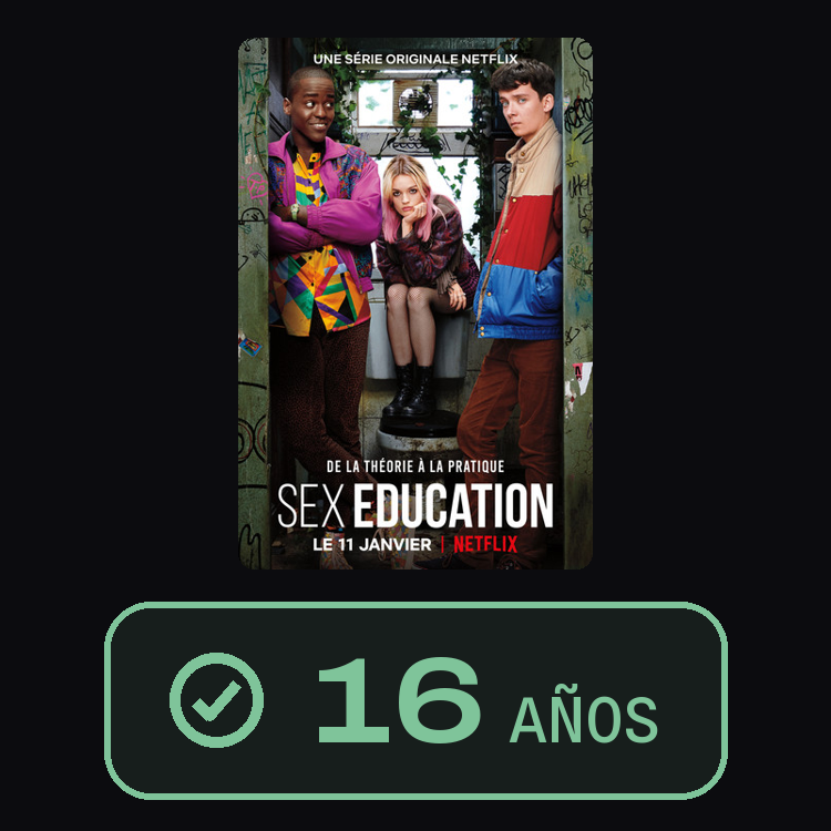 Sex Education : zinema 16 años