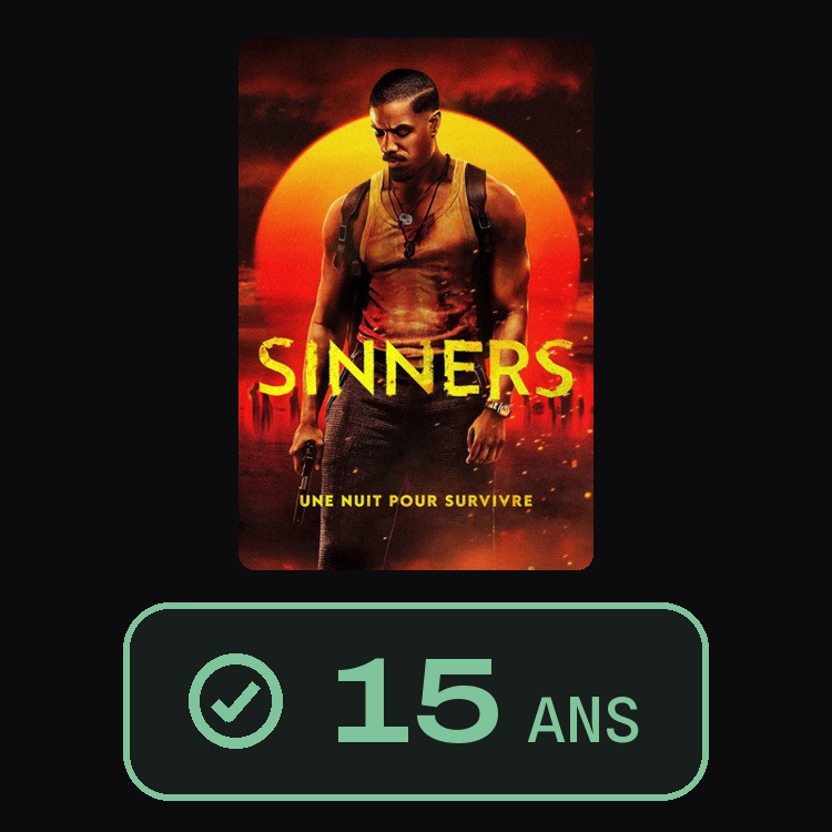 Sinners : zinema 15 ans