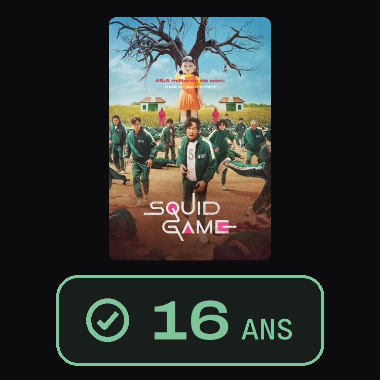 Squid Game : zinema 16 ans