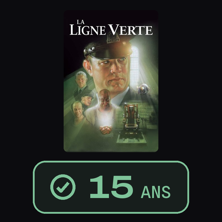 La Ligne verte : zinema 15 ans