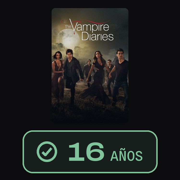 The Vampire Diaries : zinema 16 años