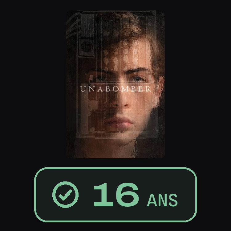 UNABOMBER : zinema 16 ans